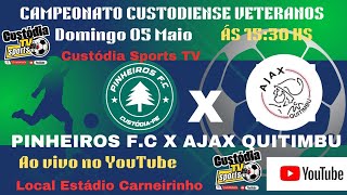 CAMPEONATO VETERANOS PINHEIROS FC X AJAX QUITIMBÚ [upl. by Leizar]