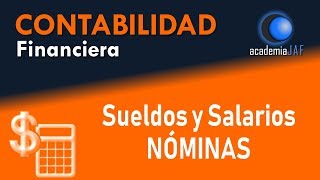 Cómo contabilizar las nóminas sueldos y salarios  Capítulo 29  Curso Contabilidad [upl. by Hackathorn]