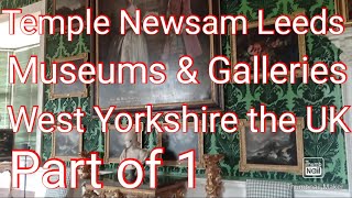 Exploring History and Art at Temple Newsam Leeds West Yorkshire Gem the UK Part of 1 [upl. by Matelda]