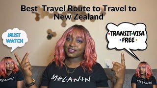 BEST ROUTES to TRAVEL to NEW ZEALAND uncovered No transit visa No problem [upl. by Clift996]