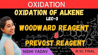 Oxidation of alkenes Woodward reagent Prevost reagent [upl. by Anelim]