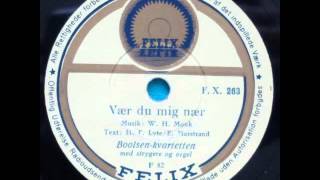 Vær du mig nær Abide with me  Boolsenkvartetten 1954 [upl. by Oler592]