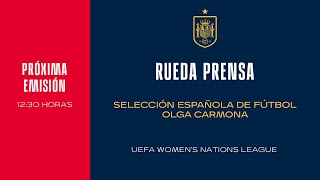 🚨EN DIRECTO🚨Rueda de prensa Selección Española de Fútbol Olga Carmona  🔴 SEFUTBOL [upl. by Marcellus]