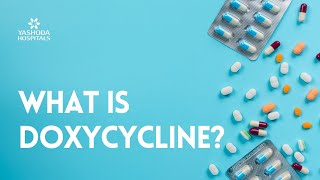 What is Doxycycline [upl. by Heather]