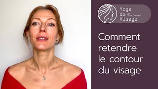 Comment retendre le contour du visage  Yoga du Visage  Facebuilding [upl. by Notlehs]