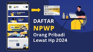 Cara daftar NPWP Orang Pribadi lewat Hp 2024 [upl. by Birmingham313]