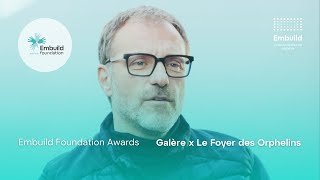 Embuild Foundation Awards  Galère [upl. by Eimmelc]