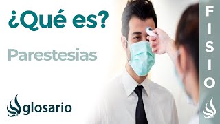 PARESTESIAS  Qué es características en qué patologías aparece por qué y cómo se produce [upl. by Laenaj]