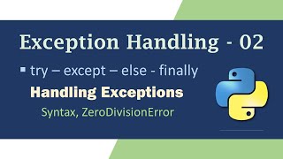 Exception Handling in Python  02  Handling Exceptions in Python  TryExcept block [upl. by Ives]