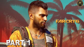 Far Cry 6 Walkthrough Gameplay Part 1 INTRO [upl. by Nelrsa591]