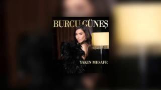 Burcu Güneş  Yakın Mesafe [upl. by Earas499]