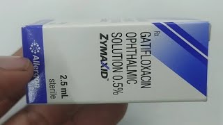 Zymaxid Eye Drop  Gatifloxacin Ophthalmic Solution  Zymaxid Eye Drop Uses Benefits Dosage Review [upl. by Eeslehc899]