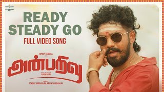 Anbarivu Songs  Ready Steady go Video Song  Hiphop Tamizha Santhosh NarayananSathya Jyothi Films [upl. by Faden]