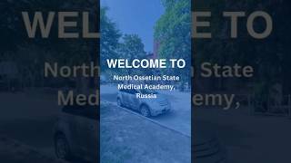 North Ossetian State Medical Academy Russia  NOSMAshorts  Alpha EduWorld  MBBS  MBBSinNOSMA [upl. by Lello712]