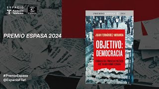 Premio Espasa 2024 Objetivo Democracia [upl. by Natascha]