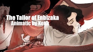 The Tailor of Enbizaka  Animatic [upl. by Seabrook]