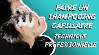 FAIRE UN SHAMPOOING PROFESSIONNEL  TECHNIQUE PROFESSIONNELLE [upl. by Hiroko896]