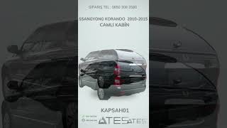 SSANGYONG KORANDO 20102015 CABİN  Ateş Aksesuar  TEL 08503082580 [upl. by Aymik77]