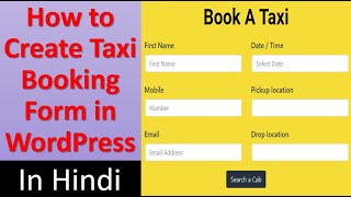 How to Make Taxi Booking Form In Wordpress  Taxi booking webside main form Kaise banaye [upl. by Lana]