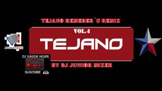 TEJANO REMEMBER´S  REMIX VOL4  BY DJ JUNIOR MIXER [upl. by Neron]