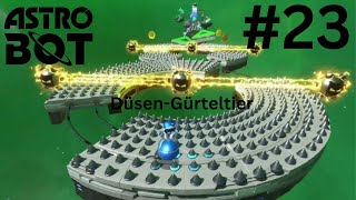 Astro Bot 23 Gürteltier [upl. by Meridith]