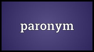 Paronym Meaning [upl. by Gillian]