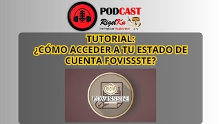 TUTORIAL  ESTADO DE CUENTA FOVISSSTE [upl. by Kirbie]