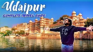 Complete Travel Guide to Udaipur  Hotels Attraction Food Transport and Expenses [upl. by Koblick]