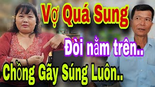 Vợ Đòi Nằm Trên Bất Ngờ Chồng Gãy Súng Đứt Luôn Em Đi Tuyển Chồng Mới [upl. by Nims]