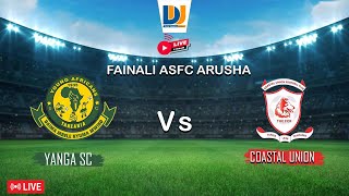 LIVE YANGA SC VS COASTAL UNION FC ASFC CUP UWANJA WA AMRI ABED JIJINI ARUSHA [upl. by Schonfield]