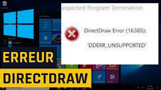 Erreur Compatibilité DirectDraw sur les jeux Windows 10 [upl. by Gnivri]