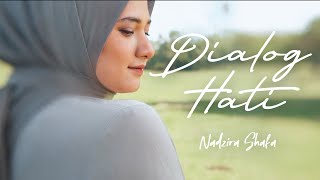 Nadzira Shafa  Dialog Hati Official Music Video [upl. by Eiliak]