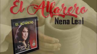 EL ALFARERO Nena Leal Voz y letra [upl. by Adim309]