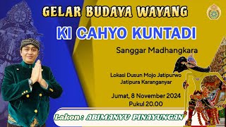 🔴 LIVE STREAMING DALANG KI CAHYO KUNTADI  Lakon ABIMANYU PINAYUNGAN [upl. by Acirre957]