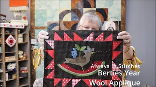 Berties Year Wool Applique Club Block of the Month 6 [upl. by Elagiba]