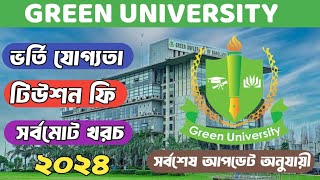 Green University of Bangladesh All Program amp Tuition Fees 2024 Details  GUB Admission 2024 Update [upl. by Durkee]