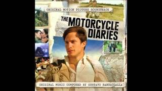 The Motorcycle Diaries  10 La salida de Lima Official Soundtrack Movie 2004 Theme Full HD [upl. by Einnig521]