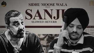 SANJU SIDHU MOOSA WALA SLOWEDREVERB SONG video song Lofisongln3jj foryou [upl. by Siugram]