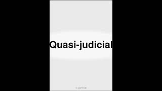 How to Correctly Pronounce Quasijudicial In English [upl. by Echo]