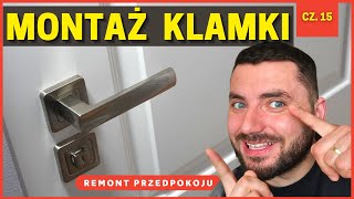 MONTAŻ KLAMKI DRZWIOWEJ NA ROZECIE  𝕀𝕟𝕤𝕥𝕣𝕦𝕜𝕔𝕛𝕒 Zrób to Sam  Remont cz 15 [upl. by Shugart]