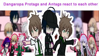 Danganropa Protagonists and Antagonists react to each other  WIP [upl. by Sialac290]