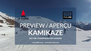 La Plagne piste guide  Kamikaze piste  ChampagnyenVanoise  Preview  Aperçu [upl. by Aydne]