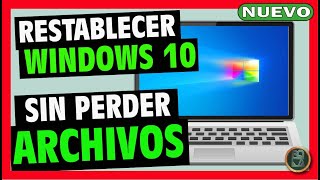 ✅ Cómo FORMATEAR o REINSTALAR Windows 10 SIN PERDER ningún Archivo 🔴 REPARAR y RESTAURAR de FABRICA [upl. by Adaj]