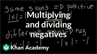 Multiplying and dividing negative numbers  PreAlgebra  Khan Academy [upl. by Aneerbas]