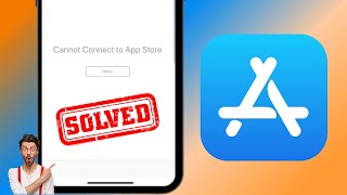 Cannot Connect to App Store 2023  How to Fix Cannot Connect to App Store [upl. by Eenyaj744]