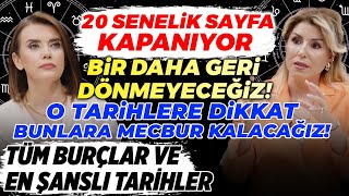 DİKKAT O Değişime Mecbur Kalacağız Bu Tarihlerde Döngümüz Başlıyor Tüm Burçlar ve Şanslı Tarihler [upl. by Atiuqcir]