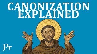 Canonization Explained How To Become a Saint [upl. by Squier]