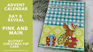 Glittery Christmas Card  Pink and Main Day 8 Advent Calendar Reveal  Homespun Christmas Paper [upl. by Cheryl]