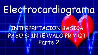 Electrocardiograma Básico Intervalo PR y QT parte2 [upl. by Asille]