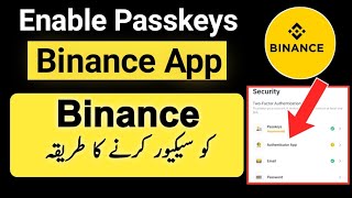 How to enable binance passkey  Binance passkey and biometric authentication  Set security key [upl. by Areek804]